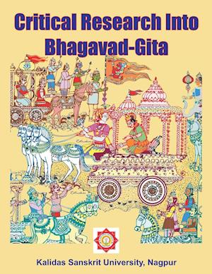 Critical Research Into Bhagavad-Gita