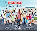 Our Heroes of Covid-19