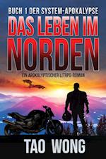 Das Leben im Norden