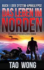 Das Leben im Norden