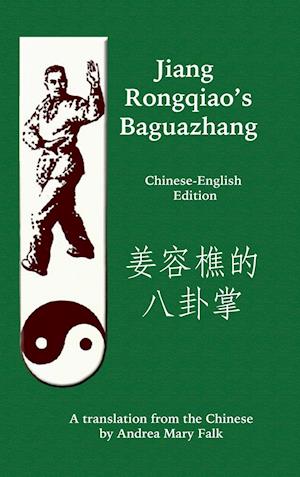 Jiang Rongqiao's Baguazhang