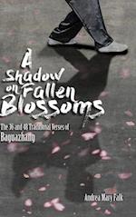 A Shadow on Fallen Blossoms, Hard Cover 