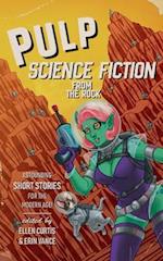 Pulp Sci-Fi from the Rock