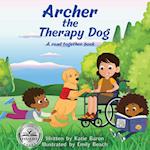 Archer the Therapy Dog A read together book