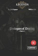 Prologues of Destiny, volume one