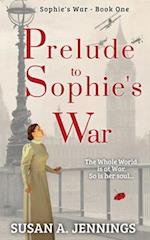 Prelude to Sophie's War