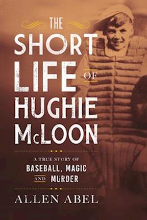 The Short Life of Hughie McLoon