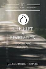 The Gift of Revelation: A Doctrine of Scripture 