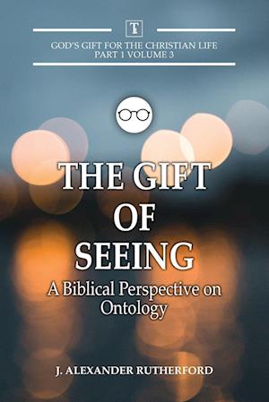 The Gift of Seeing