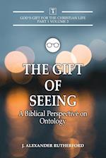 The Gift of Seeing