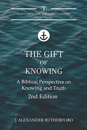 The Gift of Knowing