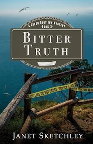 Bitter Truth: A Green Dory Inn Mystery