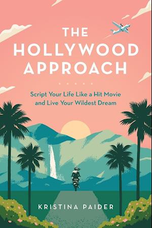 The Hollywood Approach