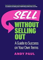 Sell without Selling Out