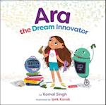Ara the Dream Innovator