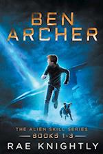 Ben Archer (The Alien Skill Series, Books 1-3) 