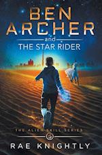 Ben Archer and the Star Rider (The Alien Skill Series, Book 5) 