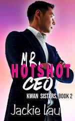 Mr. Hotshot CEO
