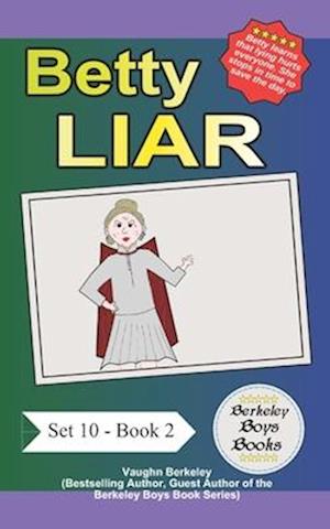 Betty Liar (Berkeley Boys Books)