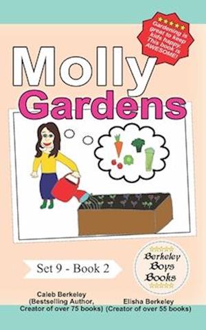 Molly Gardens (Berkeley Boys Books)