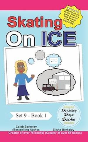 Skating on Ice (Berkeley Boys Books)