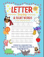 Letter Tracing and Sight Words for Kids (Wherever you are): : Essential Handwriting Practice for Preschoolers Aged 3-5 & Kindergarten