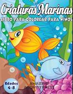 Criaturas Marinas Libro Para Colorear Para Niños Edades 4-8