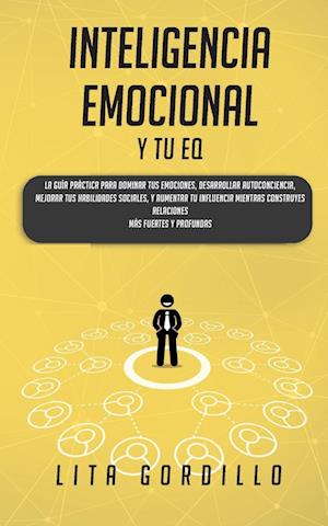 Inteligencia Emocional y tu EQ