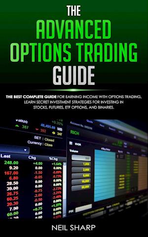 The Advanced Options Trading Guide