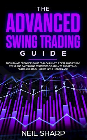 The Advanced Swing Trading Guide