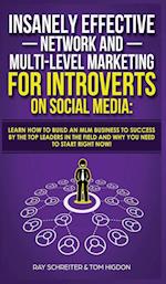 Insanely Effective Network And Multi-Level Marketing For Introverts On Social Media