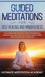 Guided Meditations for Self Healing and Mindfulness