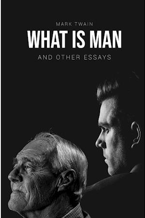 What Is Man?