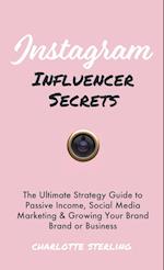 Instagram Influencer Secrets