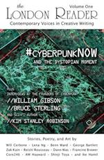 #cyberpunkNOW and the Dystopian Moment