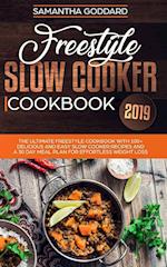 Freestyle Slow Cooker Cookbook 2019