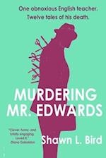 Murdering Mr. Edwards 