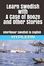 Learn Swedish with A Case of Booze and Other Stories