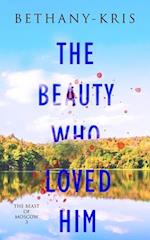 The Beauty Who Loved Him 