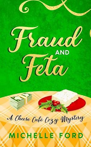 Fraud and Feta