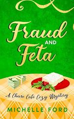 Fraud and Feta 