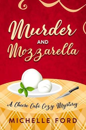 Murder and Mozzarella