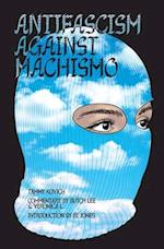 Antifascism Against Machismo 