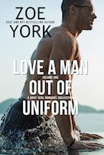 Love a Man Out of Uniform, Volume One