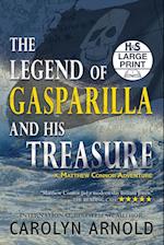 The Legend of Gasparilla and His Treasure 