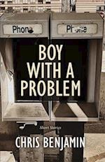 Boy with a Problem