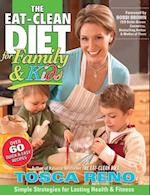 The Eat-Clean Diet for Family & Kids 