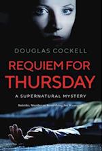 Requiem For Thursday: A Supernatural Mystery 