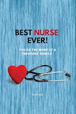 Best Nurse Ever Notebook