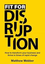 Fit for Disruption